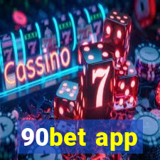 90bet app